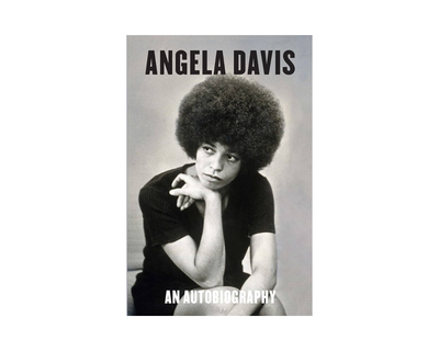 Angela Davis: An Autobiography