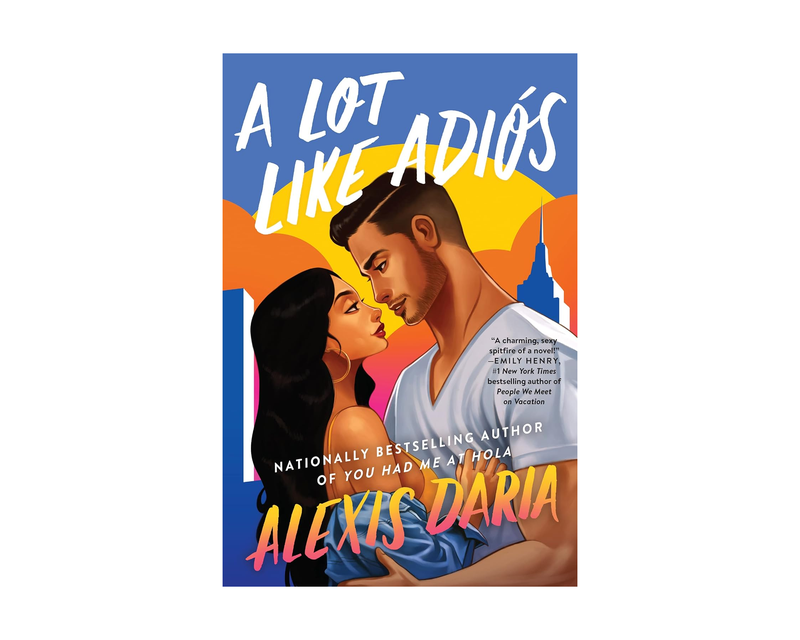A Lot Like Adiós