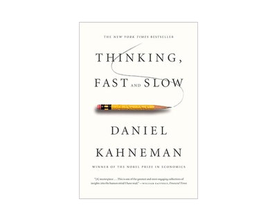 Thinking, Fast and Slow