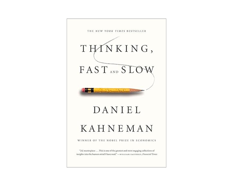 Thinking, Fast and Slow