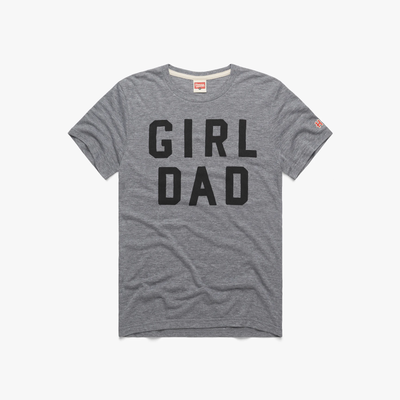 Girl Dad Shirt