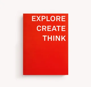 Explore Create Think