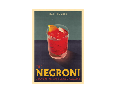 The Negroni: A Love Affair with a Classic Cocktail