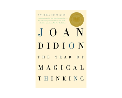 The Year of Magical Thinking