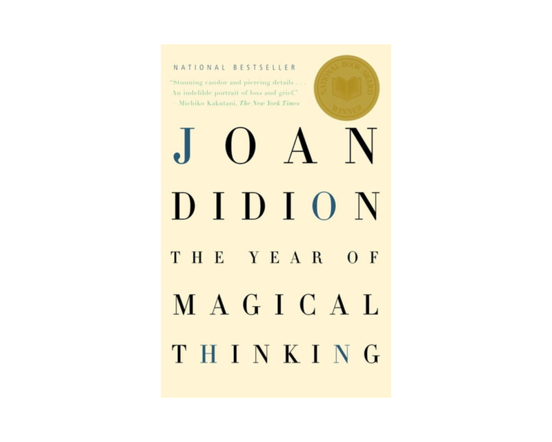 The Year of Magical Thinking